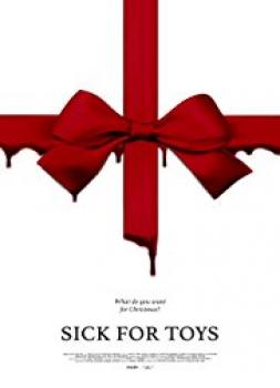Sick for Toys