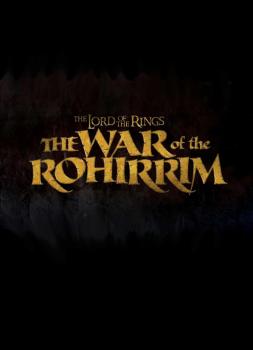 Gospodar prstenova: Rat Rohirrima (2024)<br><small><i>The Lord of the Rings: The War of the Rohirrim</i></small>