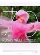 Rosas Welt - 70 neue Filme von Rosa von Praunheim