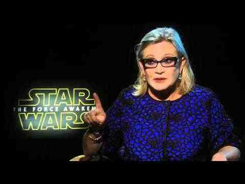 Star Wars: Episode VII - The Force Awakens - Carrie Fisher Interview