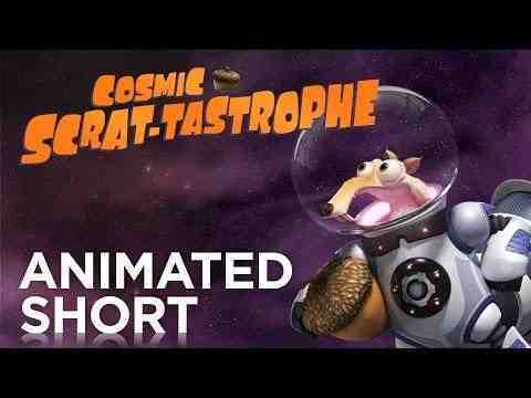 Cosmic Scrat-tastrophe 1
