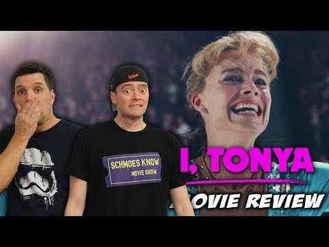 I, Tonya - Schmoeville Movie Review