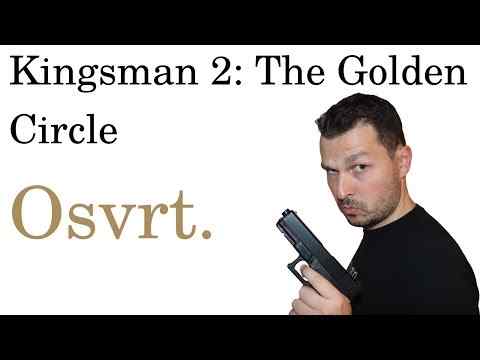 Kingsman: Zlatni krug - Filmski Osvrt