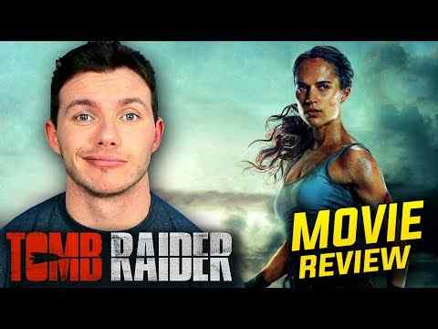 Tomb Raider - Flick Pick Movie Review