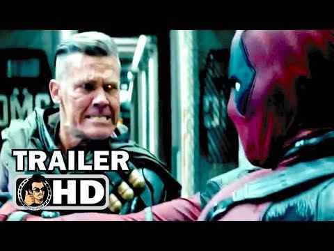Deadpool 2 - TV Spot & Trailer