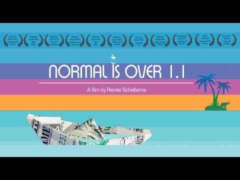 Normal Is Over: The Movie 1.1 - trailer