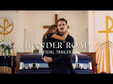 Thunder Road - trailer