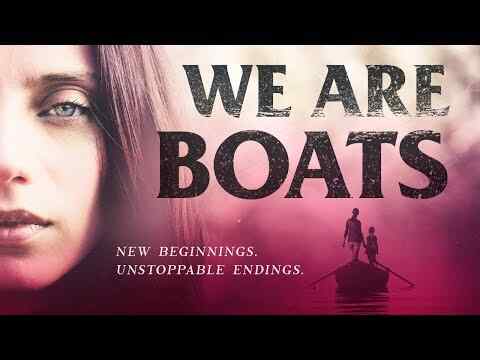 We Are Boats - trailer