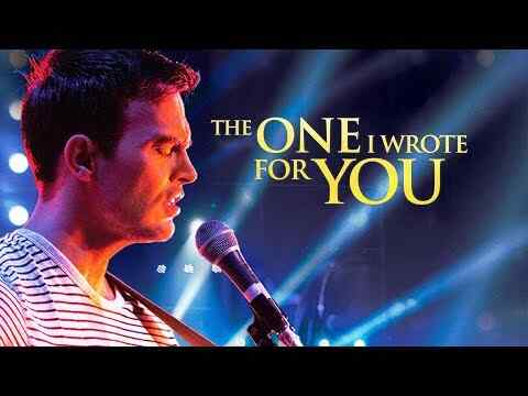 The One I Wrote for You - trailer