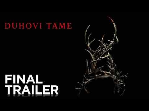 Duhovi tame - trailer 1