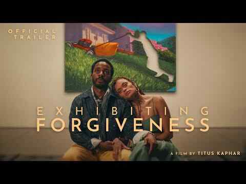 Exhibiting Forgiveness - trailer 1