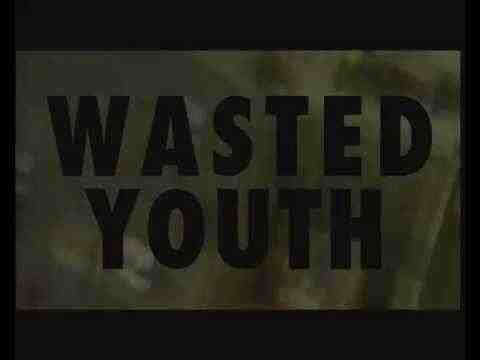 Wasted Youth - trailer