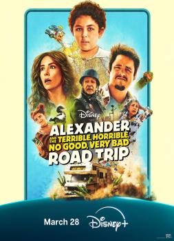 Alexander and the Terrible, Horrible, No Good, Very Bad Road Trip