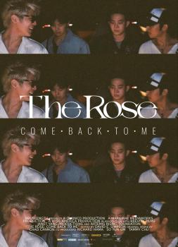 The Rose: Come Back to Me