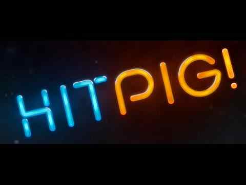 Hitpig! - trailer 1