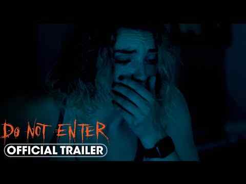Do Not Enter - trailer 1