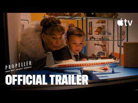 Propeller: One-Way Night Coach - trailer 1